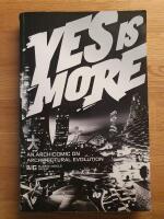Yes is more, an archicomic on architectural evolution