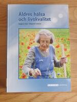 &Auml;ldres h&auml;lsa och livskvalitet