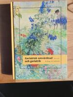 Geriatrisk omv&aring;rdnad och geriatrik