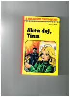 Akta dej, Tina