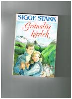 Gr&auml;nsl&ouml;s k&auml;rlek