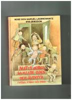 Metteborgs samlade &ouml;den och &auml;ventyr i ettan, tv&aring;an och trean : en samlingsvolym