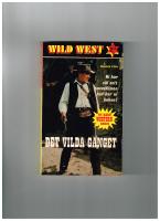 Wild West-Det vilda g&auml;nget
