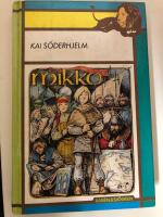 Mikko : en ber&auml;ttelse fr&aring;n krigs&aring;ren 1590-1591