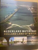 Nederland Waterland Holland Land Of Water