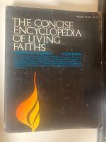 The Concise Encyclopedia Of Living Faiths