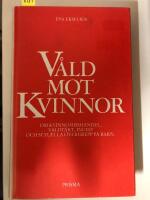 Våld mot kvinnor : om kvinnomisshandel, våldtäkt, incest och sexuella övergrepp på barn
