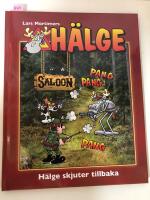 H&auml;lge. H&auml;lge skjuter tillbaka