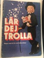 L&auml;r dej trolla : massor med trix f&ouml;r sm&aring; trollkonstn&auml;rer