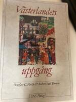 V&auml;sterlandets uppg&aring;ng : Europas ekonomiska historia 900-1700
