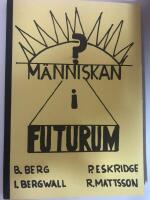 M&auml;nniskan i futurum 