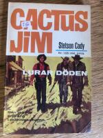 Cactus Jim Lurar d&ouml;den