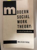 Modern Social Work Theory - a critical introduction