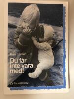 Du f&aring;r inte vara med!