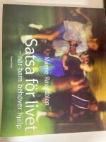 Satsa f&ouml;r livet : n&auml;r barn beh&ouml;ver hj&auml;lp : en v&auml;gledning f&ouml;r dig mellan 10 och 14 &aring;r