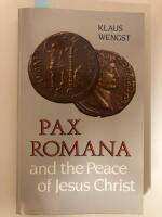 Pax Romana and the peace of Jesus Christ