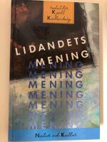 Kallenberg, K(red)/Lidandets mening