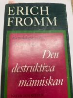 Den destruktiva m&auml;nniskan : en psykologisk analys av liv p&aring; avv&auml;gar