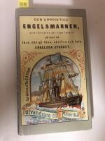 Den uppriktige engelsmannen, eller Konsten att utan l&auml;rare p&aring; kort tid l&auml;ra riktigt l&auml;sa, skrifwa och tala engelska spr&aring;ket : med bifogade regler f&ouml;r uttalet