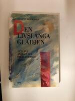 Den livsl&aring;nga gl&auml;djen