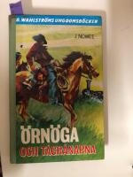 &Ouml;rn&ouml;ga och t&aring;gr&aring;narna