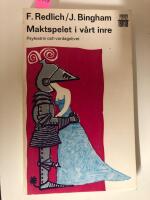 Maktspelet i v&aring;rt inre : Psykiatri och vardagslivet