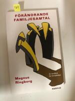 F&ouml;r&auml;ndrande familjesamtal : en handbok f&ouml;r familjelotsar