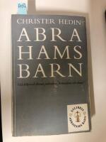Abrahams barn - vad skiljer och f&ouml;renar judendom, kristendom och islam?