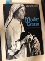 Moder Teresa : hennes folk och hennes arbete