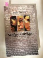 Skriftens ansikten : konsten att l&auml;sa mellan raderna