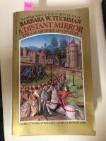 A Distant Mirror : The Calamitous 14th Century