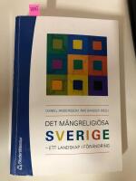 Det m&aring;ngreligi&ouml;sa Sverige : ett landskap i f&ouml;r&auml;ndring