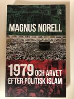 1979 och arvet efter politisk islam