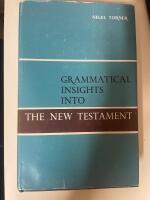Grammatical Insights Into The New Testament