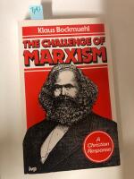 The Challenge of Marxism - A Christian Response