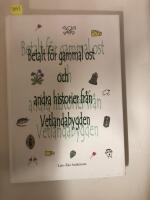 Betalt f&ouml;r gammal ost och andra historier fr&aring;n Vetlandabygden