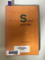 Samtal med &auml;ldre - Om kommunikation, minnen, kriser och sorg