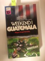 Weekend i Guatemala : [ber&auml;ttelser]