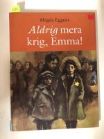 Aldrig mera krig, Emma