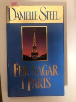 Fem dagar i Paris