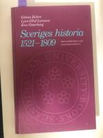 Sveriges historia 1521-1809 : stormaktsdr&ouml;m och sm&aring;statsrealiteter