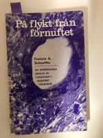 P&aring; flykt fr&aring;n f&ouml;rnuftet - En intr&auml;ngande analys av tendenser i modernt t&auml;nkande