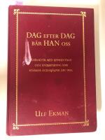 Dag efter dag b&auml;r han oss : andakter med uppmuntran och undervisning som st&auml;rker och hj&auml;lper din tro