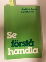 Se, f&ouml;rst&aring;, handla