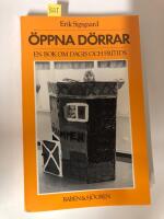 &Ouml;ppna d&ouml;rrar : en bok om dagis och fritids