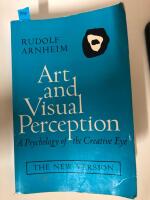 Art and Visual Perception - A Psychology of the Creative Eye