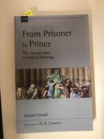 From prisoner to Prince - The Joseph story in biblical theology 