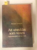 Att utvecklas som vuxen : lagbundenheter och val i livet