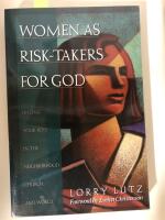 Women as Risk-takers for God