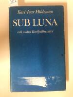 Sub Luna och andra Karlfeldtsess&auml;er
